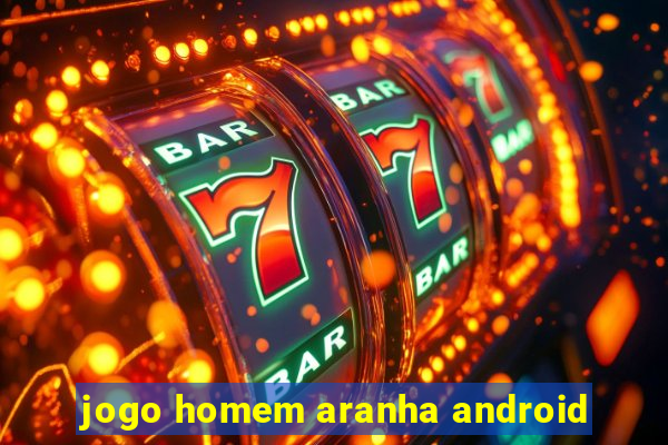 jogo homem aranha android